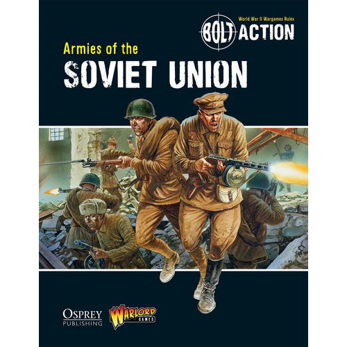 Bolt Action Armies of the Soviet Union