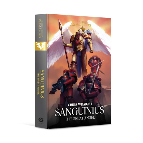 Primarchs: Sanguinius: The Great Angel (Hb)