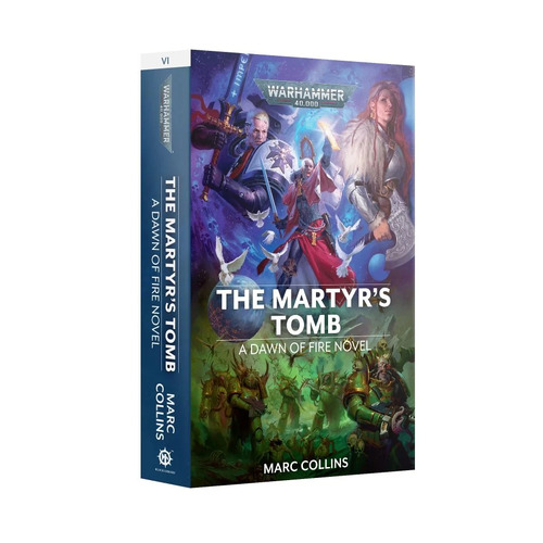 Dawn Of Fire: The Martyr's Tomb (Pb)