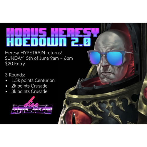 Horus Heresy Hoedown 2.0