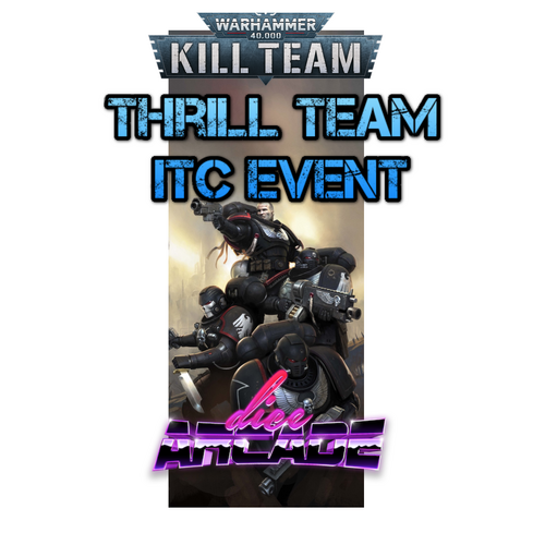 Kill Team: ITC @ Dice Arcade 12/11/23