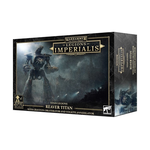 Legion Imperialis: Reaver Titan Grav/Obl & Volk/Annh 