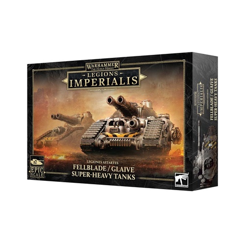Legion Imperialis: Fellblade/glaive Super-heavy Tanks